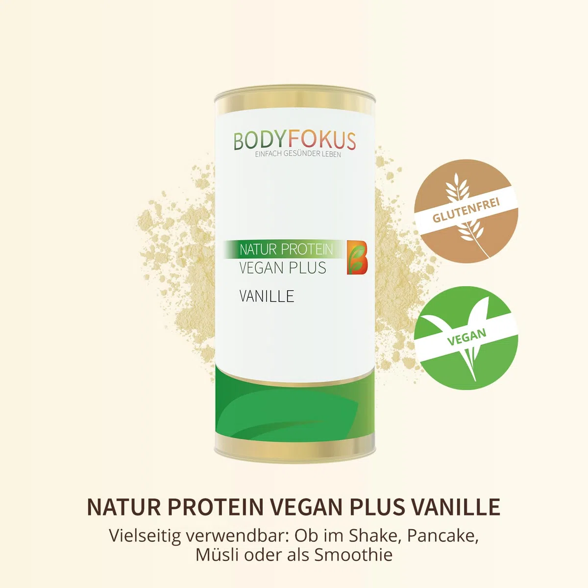 BodyFokus Natur Protein Vegan Plus | Veganes Proteinpulver - hochwertige & rein pflanzliche Eiweißquellen - leckerer Vanillegeschmack - 500g - in Deutschland hergestellt